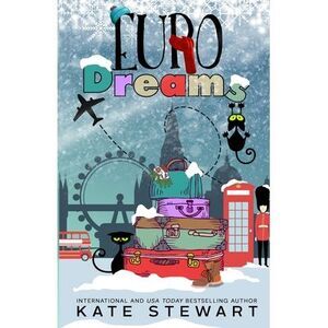 Euro Dreams -- Kate Stewart